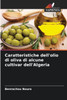 Caratteristiche dell'olio di oliva di alcune cultivar dell'Algeria