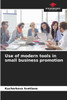 Use of modern tools in small business promotion