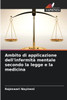 Ambito di applicazione dell'infermità mentale secondo la legge e la medicina