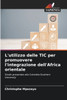 L'utilizzo delle TIC per promuovere l'integrazione dell'Africa orientale