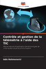 Contrôle et gestion de la télémétrie à l'aide des TIC