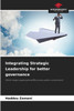 Integrating Strategic Leadership for better governance
