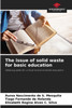 The issue of solid waste for basic education