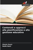 Contenuti e approcci alla pianificazione e alla gestione educativa