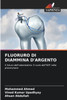 FLUORURO DI DIAMMINA D'ARGENTO
