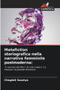 Metafiction storiografica nella narrativa femminile postmoderna