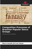 Composition Processes of Brazilian Popular Dance Groups