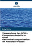Verwendung des NCHL-Kompetenzmodells in einer Gesundheitsorganisation im Mittleren Westen