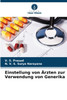 Einstellung von Ärzten zur Verwendung von Generika