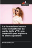 La formazione basata sulle competenze da parte delle VTC