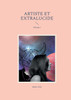 Artiste et extralucide
