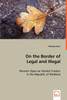 On the Border of Legal and Illegal