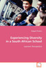 Experiencing Diversity in a South African School
