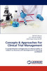 Concepts & Approaches For Clinical Trial Management