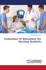 Evaluation of Simulation for Nursing Students