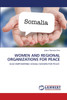 WOMEN AND REGIONAL ORGANIZATIONS FOR PEACE