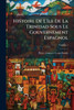 Histoire De L'Ã®le De La Trinidad Sous Le Gouvernement Espagnol