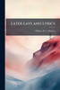 Later Lays and Lyrics