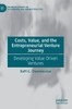Costs, Value, and the Entrepreneurial Venture Journey