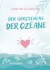 Der Herzschlag der Ozeane