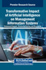 Transformative Impact of Artificial Intelligence on Management Information Systems