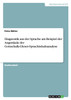 Diagnostik aus der Sprache am Beispiel der Angstskala der Gottschalk-Gleser-Sprachinhaltsanalyse