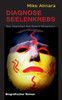 Diagnose Seelenkrebs