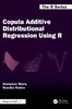 Copula Additive Distributional Regression Using R