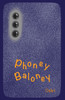 Phoney Baloney