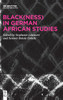 Black(ness) in German African Studies