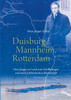 Duisburg, Mannheim, Rotterdam