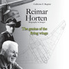 Reimar         Horten Biography in Images