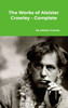 The Works of Aleister Crowley - Complete