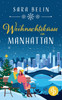 Weihnachtsküsse in Manhattan