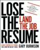 Lose the Resume, Land the Job