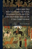 Histoire Des RÃ©volutions De Perse Pendant La DurÃ©e Du Dix-huitiÃ¨me SiÃ¨cle De L'Ã¨re ChrÃ©tienne