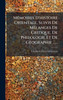 MÃ©moires D'histoire Orientale, Suivis De MÃ©langes De Critique, De Philologie Et De GÃ©ographie ......