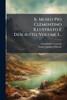 Il Museo Pio Clementino Illustrato E Descritto, Volume 1...