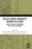 Beliefs About Inequality Around the Globe