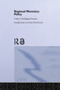 Regional Monetary Policy