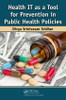 Health IT as a Tool for Prevention in Public Health Policies