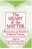 Heart Of The Matter: Perspectives On Emotion In Marital