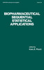 Biopharmaceutical Sequential Statistical Applications