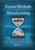 Formal Methods in Manufacturing