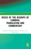 Deeds of the Bishops of Cambrai, Translation and Commentary