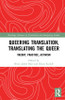 Queering Translation, Translating the Queer