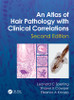Atlas of Hair Pathology with Clinical Correlations