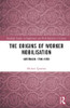 Origins of Worker Mobilisation