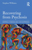 Recovering from Psychosis