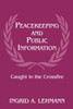 Peacekeeping and Public Information